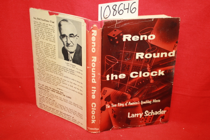 Schader, Larry: Reno Round the Clock: The True Story of America's Gambling Mecca