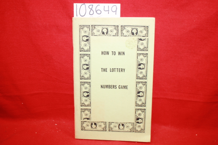 Koenig, H. D.: How to Win the Lotttery Numbers Game