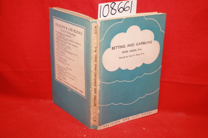 Green, Peter; Rose, Cecil H.: Betting and Gambling