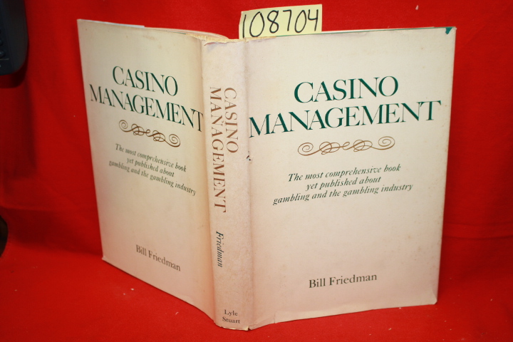 Friedman, Bill: Casino Management