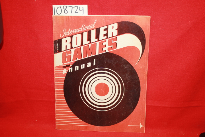 International Roller Games: International Roller Games Semi Annual Volume 12