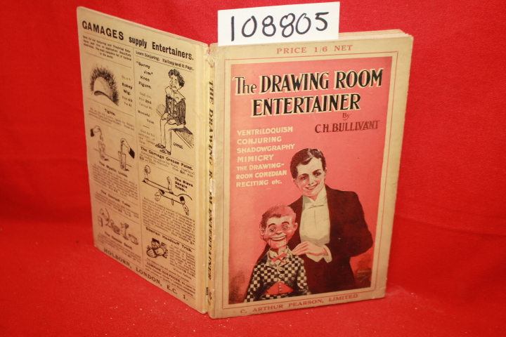 Bullivant, Cecil H.: The Drawing Room Entertainer