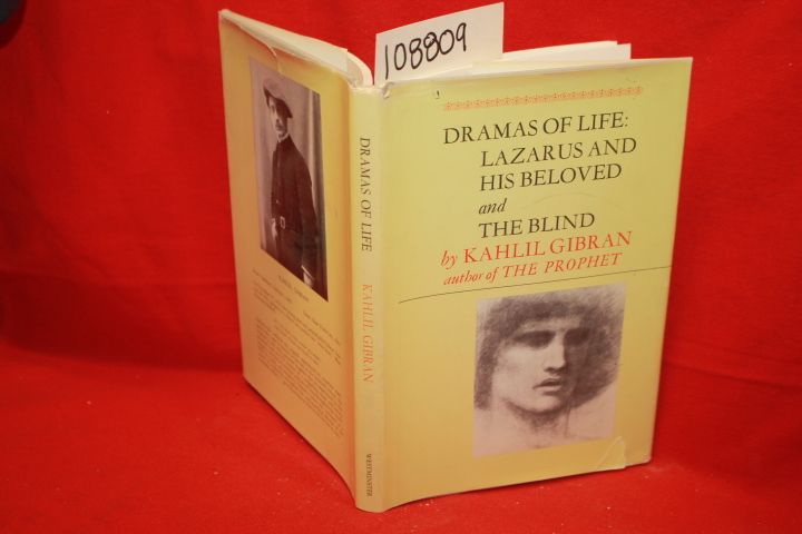 Gibran, Kahlil: Dramas of Life: Lazarus And His Beloved and The Blind