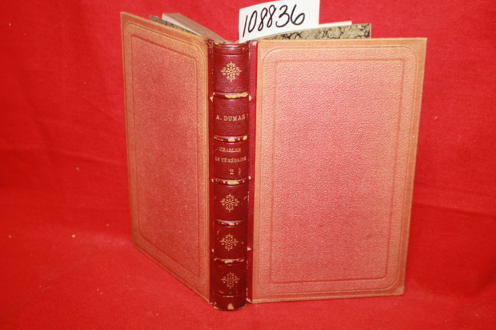 Dumas, Alexandre: Charles Le Temeraire (Vol. 2)