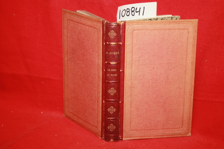 Dumas, Alexandre: Le Pere La Ruine