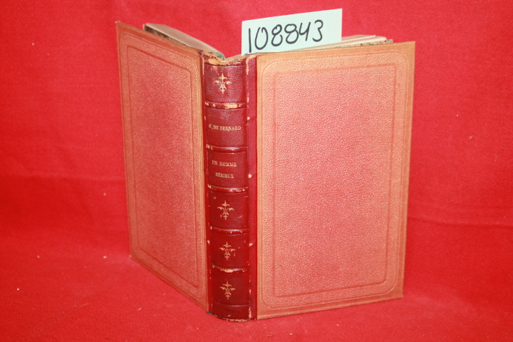 De Bernard, Charles: Un Homme Serieux