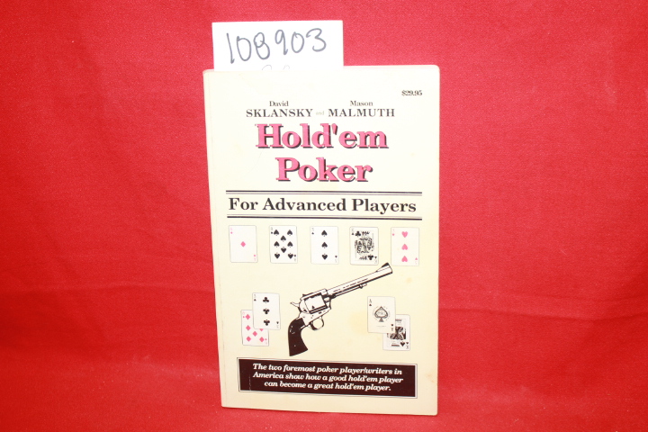 Sklansky, David; Malmuth, Mason: Hold'em Poker For Advanced Players
