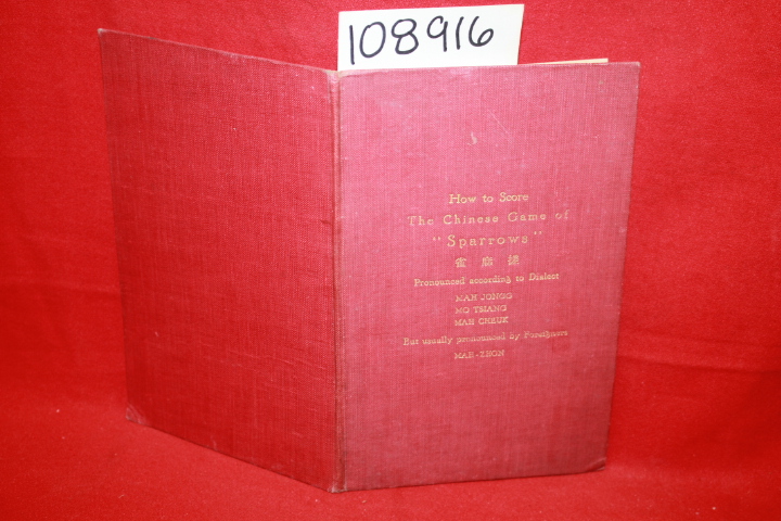 Crooks, N.P.: How to Score The Chinese Game of  Sparrows  Pronounced Accordin...