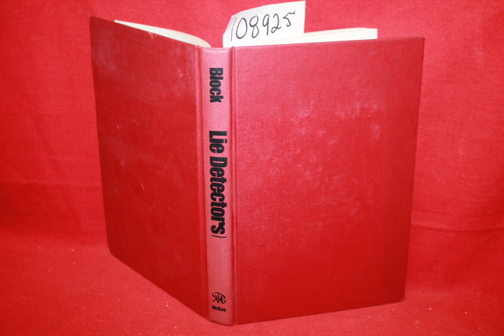 Block, Eugene B.: Lie Detectors: Their History and Use