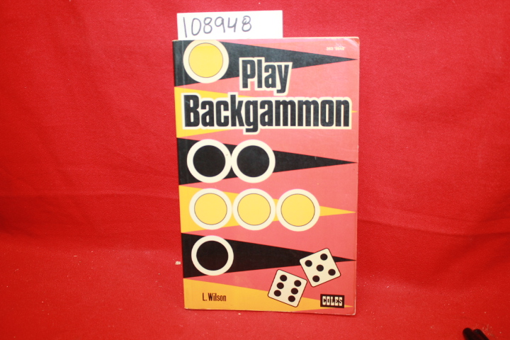 Wilson, L.: Play Backgammon