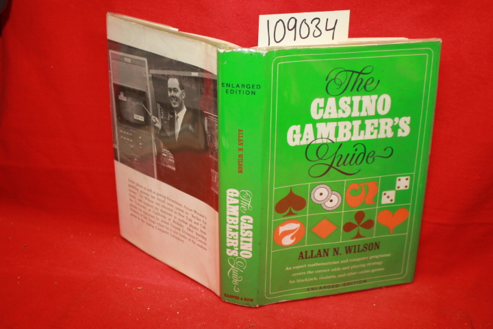 Wilson, Allan N.: The Casino Gambler's Guide