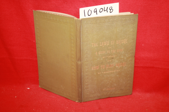 Boaz; Badsworth: The Laws of Bridge With A Guide to the Game; How To Play Bridge