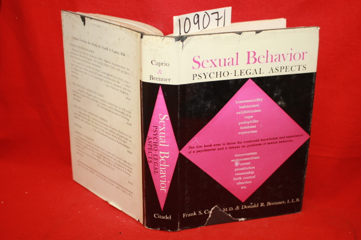 Caprio, Frank S.; Brenner, Donald R.: Sexual Behavior: Psycho-Legal Aspects
