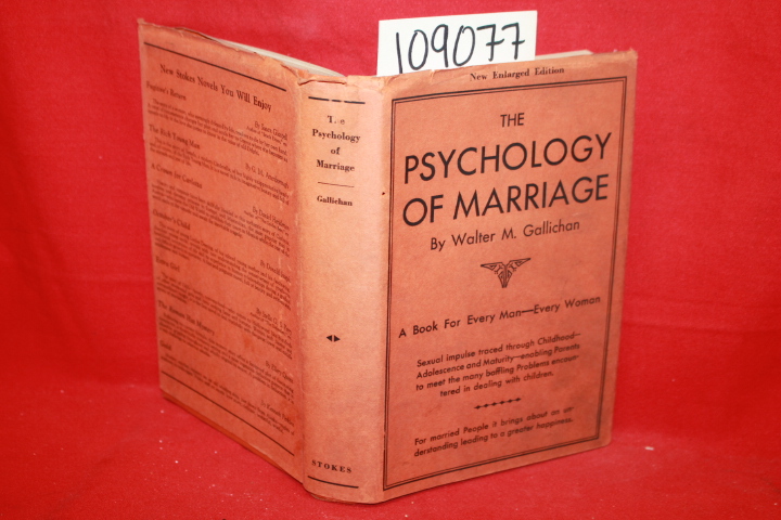 Gallichan, Walter M.: The Psychology of Marriage