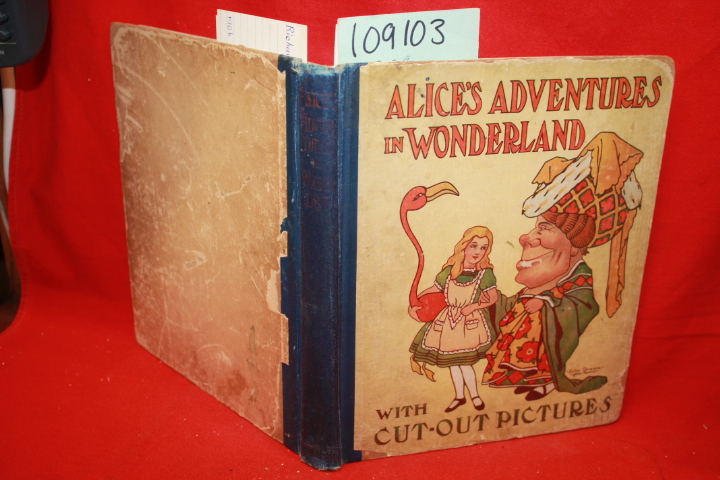 Carroll, Lewis; GREENE, JULIA; PETTE...: Alice's Adventures in Wonderland; Wi...