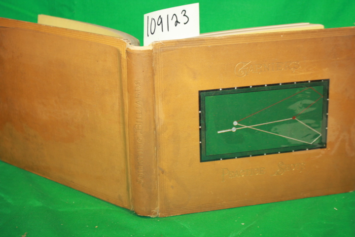 Garnier, Albert: Scientific Billiards: Garnier's Practice Shots with Hints to...