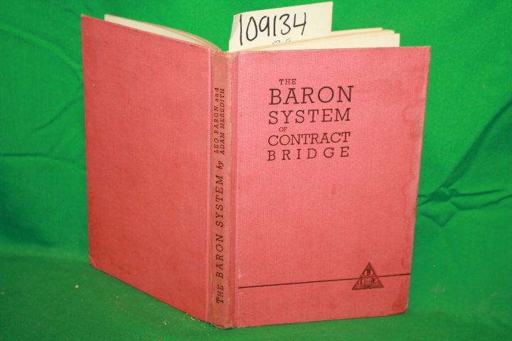 Baron, Leo; Meredith, Adam: The Baron System of Contract Bridge