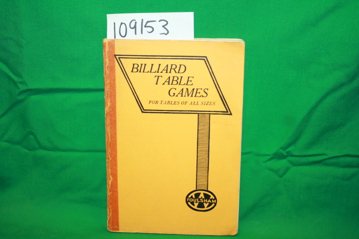 Clifford, W. G.: Billiard Table Games For Tables of All Sizes