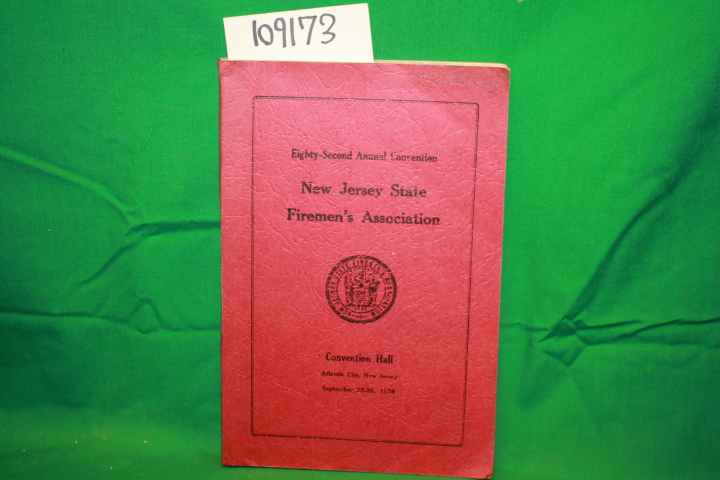 New Jersey State Firemen's Association: Eighty-Second Annual Convention