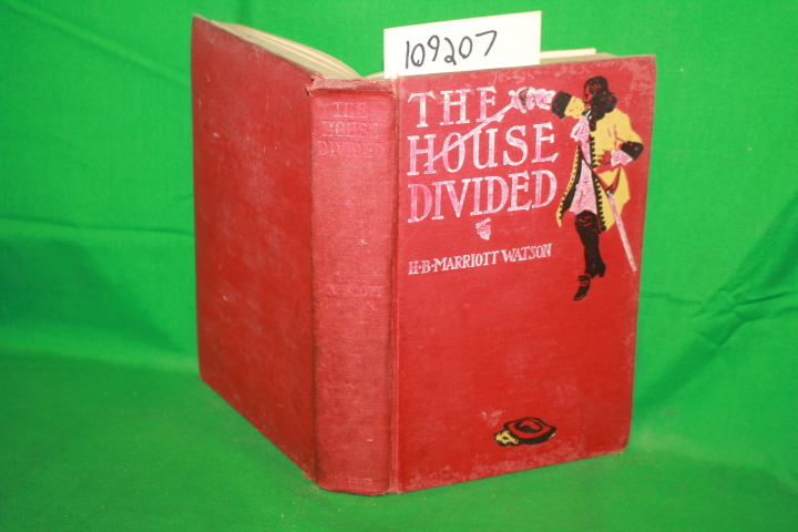 Watson, H.B. Marriott: The House Divided