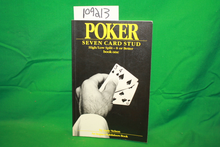 Nelson, Andy: Poker: Seven Card Stud High/Low Split- 8 or Better book one