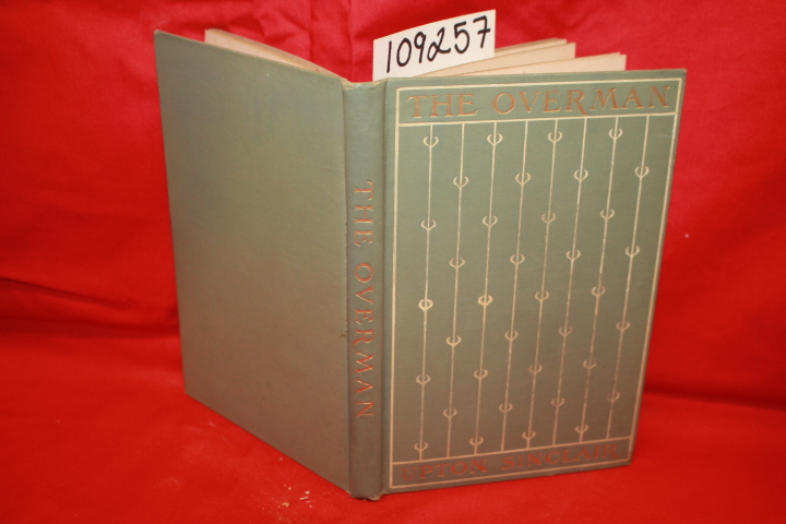 SINCLAIR, UPTON: THE OVERMAN