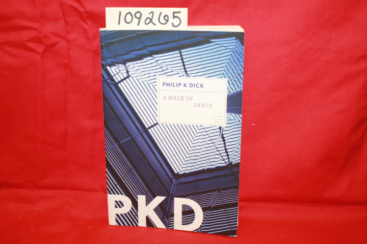 Dick, Philip K: A MAZE OF DEATH