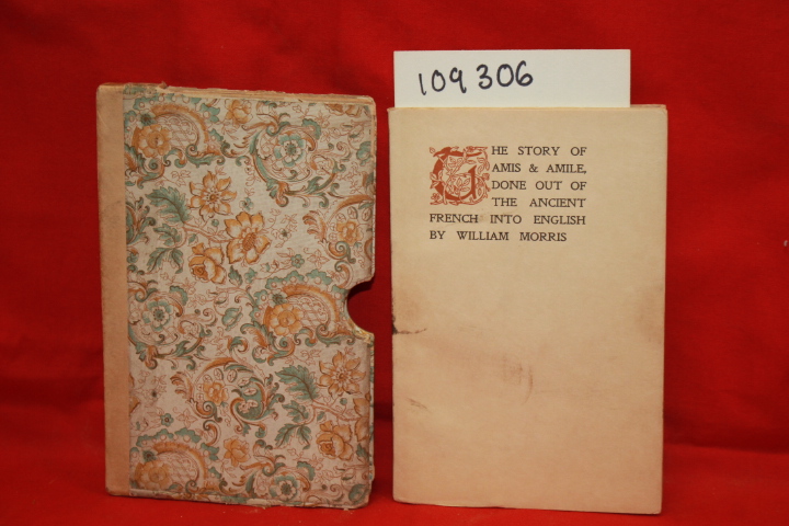 MORRIS, WILLIAMS: THE STORY OF AMIS & AMILE