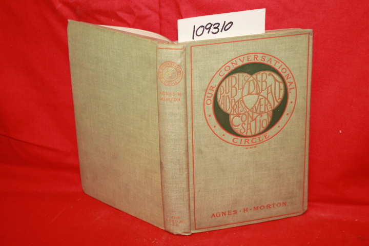 MORTON, AGNES H.: OUR CONVRSATIONAL CIRCLE