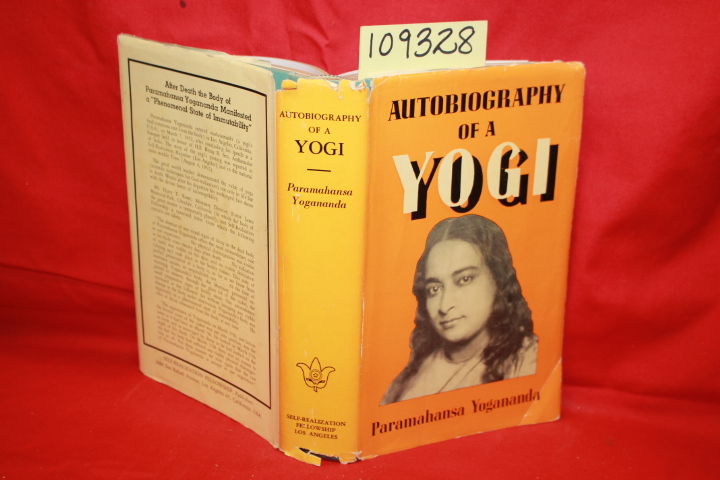 YOGANANDA, PARAMHANSA: FATHER OF YOGA AUTOBIOGRAPHY OF A YOGI 1956