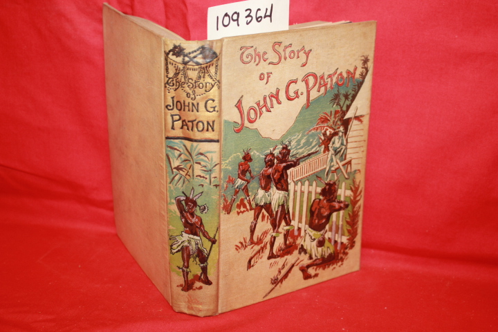 PATON, JAMES: THE STORY OF JOHN G. PATON