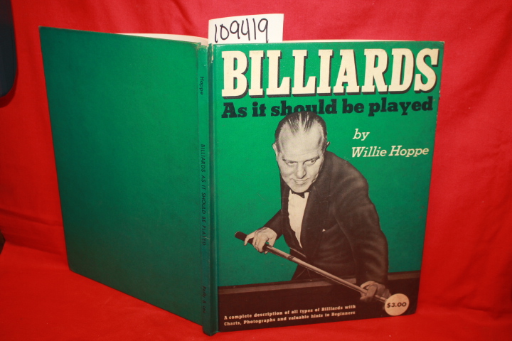 Hoppe, Willie: Billiards as It Should Be Played