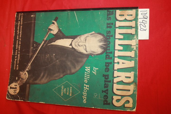 Hoppe, Willie: Billiards As It Should Be Played
