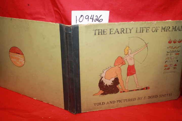 SMITH, E. BOYD: THE EARLY LIFE OF MR.MAN
