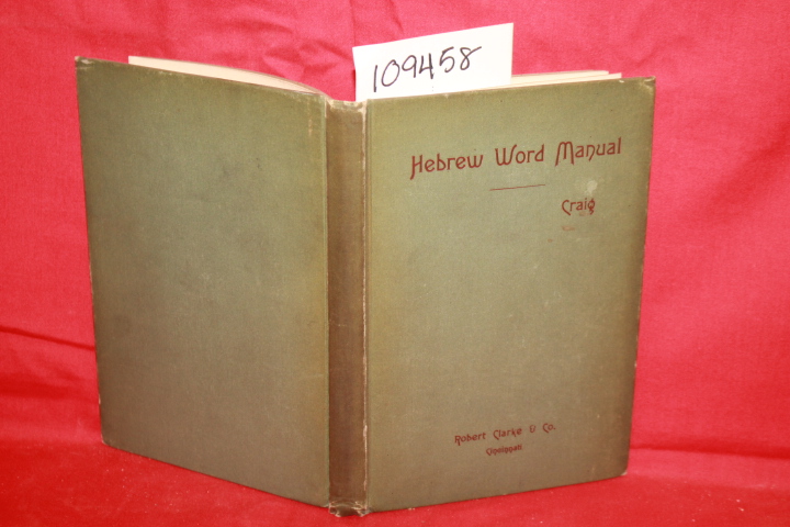 CRAIG, JAMES ALEXANDER: HEBREW WORD MANUAL