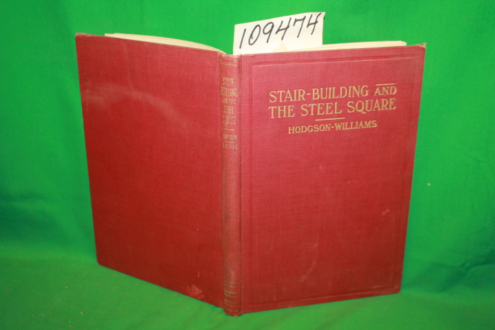 WILLIAMS, MORRIS: STAIR-BUILDING AND THE STEEL SQUARE
