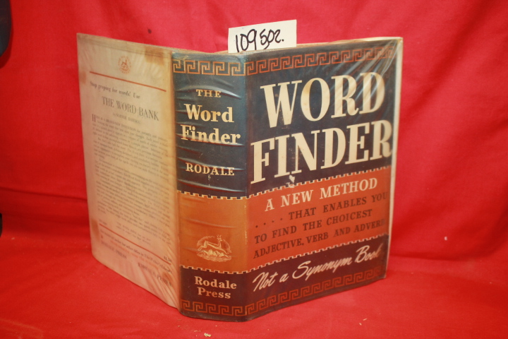 Rodale, J.I.: Word Finder A New Method....That Enables You to Find the Choici...