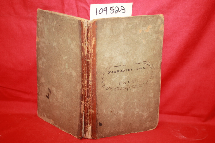 WELLES, E. G.: THE ORATOR'S GUIDE OR RULES FOR SPEAKING AND COMPOSING
