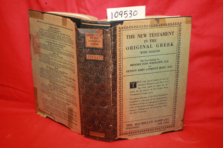 WESTCOTT, BROOKE AND FENTON, HORT: THE NEW TESTAMENT IN THE ORIGINAL GREEK