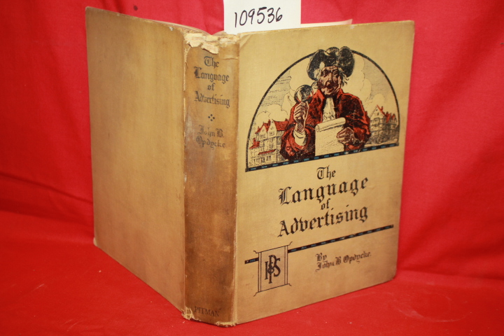 OPDYCKE, JOHN B.: THE LANGUAGE OF ADVERTISING