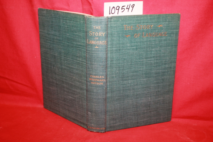 HUTSON, CHARLES WOODWARD: THE STORY OF LANGUAGE