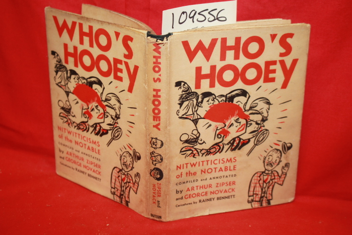 ZIPSER, ARTHUR AND GEORGE NOVACK: WHO\'S HOOEY