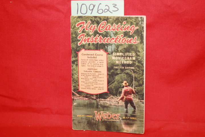 WEBER LIFELIKE FLY CO.: FLY CASTING INSTRUCTIONS