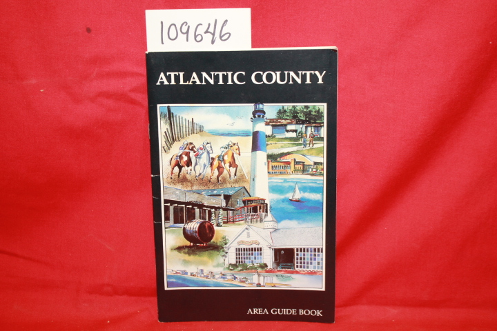 SQUIRES, RICHARD E.: ATLANTIC COUNTY AREA GUIDE BOOK