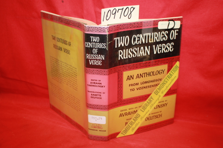 YARMOLINSKY, AVRAHM: TWO CENTURIES OF RUSSIAN VERSE AN ANTHOLOGY FROM LOMONOS...