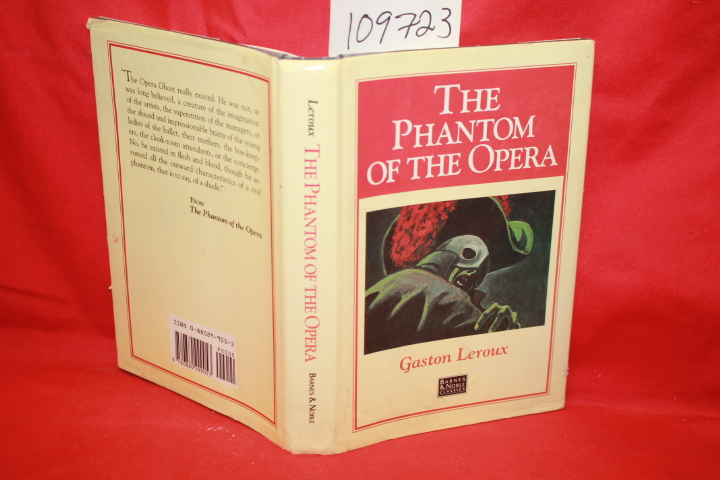 LEROUX, GASTON: THE PHANTOM OF THE OPERA