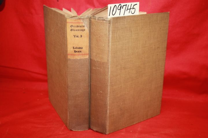HEARN, LAFCADIO: OCCIDENTAL GLEANINGS 2 VOLUMES