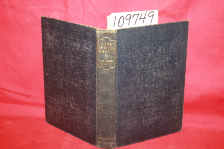 HEARN, LAFCADIO: SOME CHINESE GHOSTS