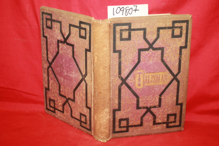 MOORE, HENRY D.: THE TALISMAN AN OFFERING OF FRIENDSHIP