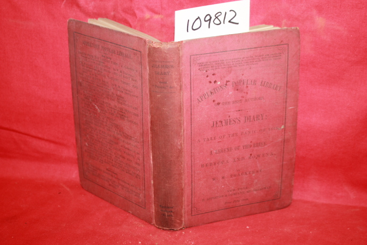 THACKERAY, W. M.: JEAMES'S DIARY A LEGEND OF THE RHINE AND REBECCA AND ROWENA